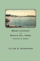 Algopix Similar Product 3 - Brief History of Bocas del Toro