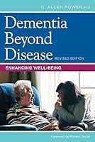 Algopix Similar Product 20 - Dementia Beyond Disease Enhancing