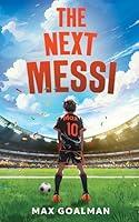 Algopix Similar Product 9 - The Next Messi Soccer Books for Kids