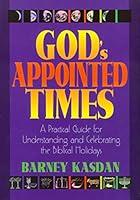 Algopix Similar Product 16 - Gods Appointed Times A Practical