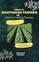 Algopix Similar Product 9 - Impact of Biodynamic Farming on Earths