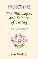 Algopix Similar Product 14 - Nursing The Philosophy and Science of