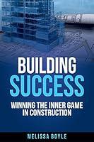 Algopix Similar Product 11 - Building Success Winning the Inner
