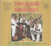 Algopix Similar Product 3 - Sam Alama & His Hawaiians 1928-1935