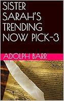 Algopix Similar Product 18 - SISTER SARAH’S TRENDING NOW PICK-3