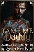 Algopix Similar Product 6 - Tame Me Daddy A Dark Russian Mafia