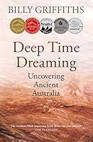 Algopix Similar Product 15 - Deep Time Dreaming Uncovering Ancient