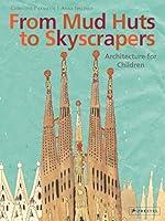 Algopix Similar Product 20 - From Mud Huts to Skyscrapers