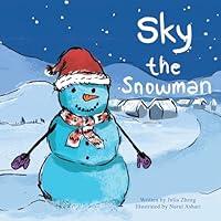 Algopix Similar Product 13 - Sky the Snowman A Heartwarming