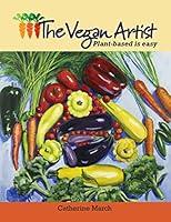 Algopix Similar Product 6 - The Vegan Artist Plant-Based Is Easy