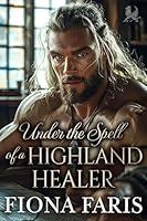 Algopix Similar Product 7 - Under the Spell of a Highland Healer