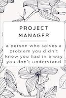 Algopix Similar Product 20 - Project Manager Gifts Funny Sarcastic