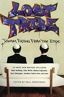 Algopix Similar Product 17 - Lost Tribe: Jewish Fiction from the Edge