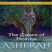 Algopix Similar Product 3 - Asherah The Queen of Heaven Canaanite