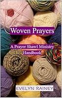 Algopix Similar Product 4 - Woven Prayers A Prayer Shawl Ministry