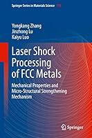 Algopix Similar Product 3 - Laser Shock Processing of FCC Metals