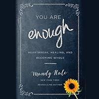 Algopix Similar Product 2 - You Are Enough Heartbreak Healing