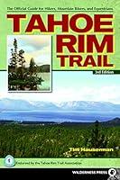 Algopix Similar Product 10 - Tahoe Rim Trail The Official Guide for