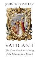 Algopix Similar Product 20 - Vatican I The Council and the Making