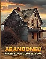 Algopix Similar Product 6 - Abandoned Houses Adults Coloring Book