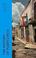 Algopix Similar Product 13 - The History of Puerto Rico From the