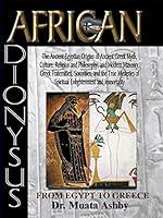 Algopix Similar Product 9 - AFRICAN DIONYSUSThe Ancient Egyptian