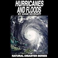 Algopix Similar Product 11 - Hurricanes and Floods The Natural