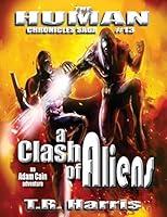 Algopix Similar Product 13 - A Clash of Aliens The Human Chronicles