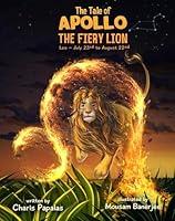 Algopix Similar Product 8 - The Tale of Apollo The Fiery Lion Leo