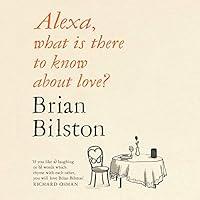 Algopix Similar Product 9 - Alexa, What Is There to Know About Love?