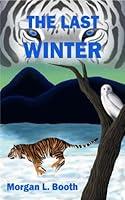 Algopix Similar Product 11 - The Last Winter (Big Cat Seasons Book 1)