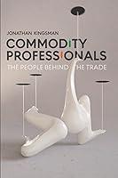 Algopix Similar Product 7 - Commodity Professionals The People