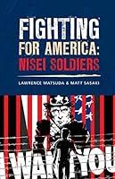 Algopix Similar Product 10 - Fighting for America: Nisei Soldiers