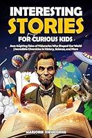 Algopix Similar Product 13 - Inspiring Stories for Curious Kids