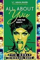 Algopix Similar Product 7 - All About Yvie: Into the Oddity