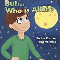 Algopix Similar Product 19 - ButWho is Allah Islamic books for