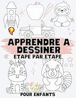 Algopix Similar Product 12 - Apprendre  Dessiner pour Enfants Etape