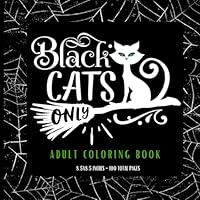 Algopix Similar Product 6 - Black Cats Only Adult Coloring Book