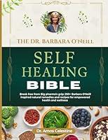 Algopix Similar Product 5 - DR BARBARA ONEILL SELFHEALING BIBLE