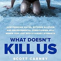 Algopix Similar Product 19 - What Doesnt Kill Us How Freezing