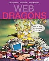 Algopix Similar Product 5 - Web Dragons Inside the Myths of Search