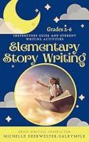 Algopix Similar Product 4 - Elementary Story Writing  Instructors