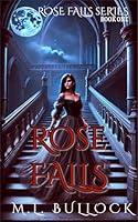 Algopix Similar Product 11 - Rose Falls: An Epic Ghost Story