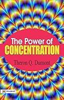 Algopix Similar Product 5 - The Power of Concentration Theron Q