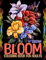 Algopix Similar Product 15 - Dream Bloom Coloring Book For Adults