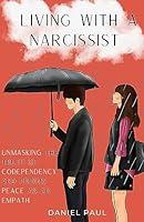 Algopix Similar Product 5 - Living With a Narcissist Unmasking the