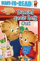 Algopix Similar Product 14 - Daniel Feels Left Out ReadytoRead