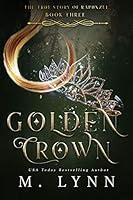 Algopix Similar Product 13 - Golden Crown (The Six Kingdoms Book 3)