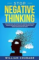 Algopix Similar Product 15 - Stop Negative Thinking The ultimate