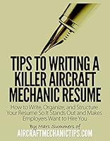 Algopix Similar Product 9 - How to Write a Killer Aircraft Mechanic